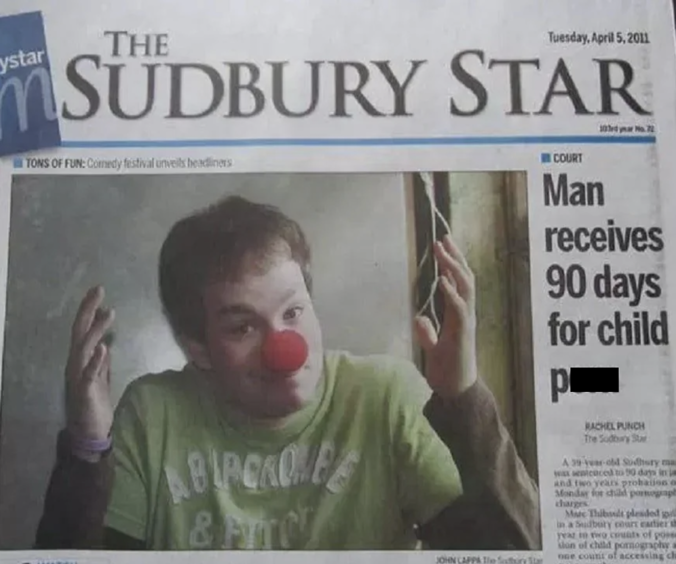 Newspaper - ystar The Tuesday, Sudbury Star Tons Of Fun Comedy festival unveils beardlines Bipcaob Court Man receives 90 days for child p A and Mondar charges Rachel Punch The Sudbury Mare Thisis pledal jo a Seulbery vert earlier t child pornogoby nee cou